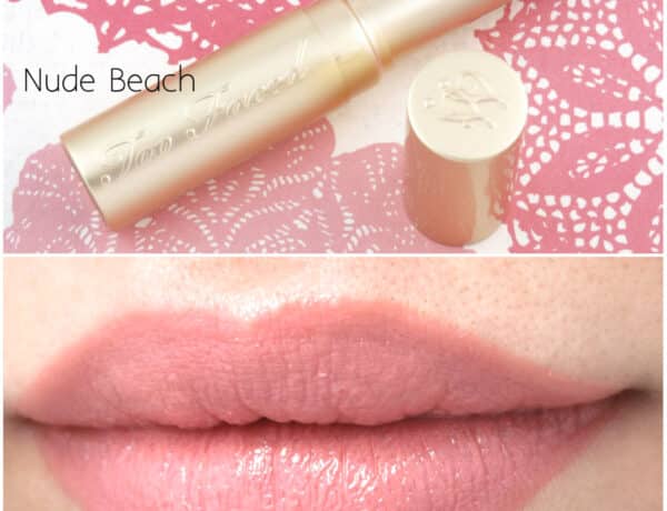 too faced la creme lipstick review swatches